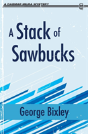 A Stack Of Sawbucks - Preview