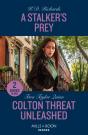 A Stalker'S Prey / Colton Threat Unleashed - Preview