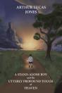 A Stand-Alone Boy And The Utterly Profound Touch Of Heaven - Preview