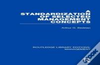 A Standardization Of Selected Management Concepts