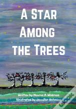 A Star Among The Trees