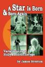 A Star Is Born And Born Again - Preview