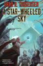 A Star-Wheeled Sky - Preview