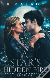 A Star'S Hidden Fire