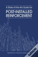 A State-Of-The-Art Guide For Post-Installed Reinforcement