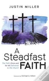 A Steadfast Faith
