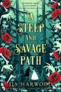 A Steep And Savage Path - Preview