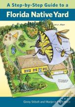 A Step-By-Step Guide To A Florida Native Yard