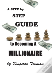 Capa do artigo A Step By Step Guide To Becoming A Millionaire