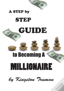 Capa do artigo A Step By Step Guide To Becoming A Millionaire