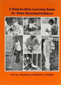 A Step-By-Step Learning Guide For Older Retarded Children - Preview