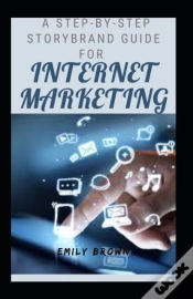 Capa do artigo A Step-By- Step Storybrand Guide For Internet Marketing