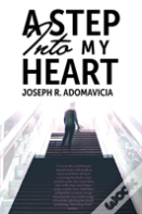 A Step Into My Heart