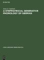 A Stepmatricial Generative Phonology Of German - Preview
