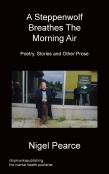 A Steppenwolf Breathes The Morning Air