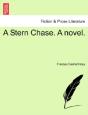 A Stern Chase. A Novel. - Preview