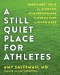 A Still Quiet Place For Athletes - Preview