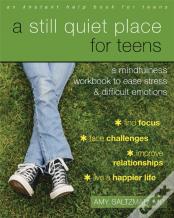 A Still Quiet Place For Teens
