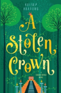 A Stolen Crown - Preview
