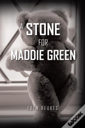 A Stone For Maddie Green