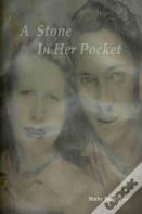 A Stone In Her Pocket