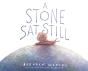 A Stone Sat Still - Preview