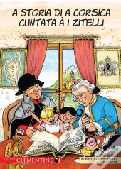 A Storia Di A Corsica Cuntata À I Zitelli