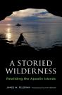 A Storied Wilderness - Preview