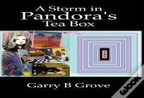A Storm In Pandora'S Tea Box.