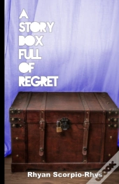 A Story Box Full Of Regret