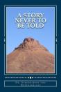 A Story Never To Be Told - Preview