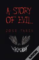 A Story Of Evil