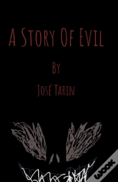 A Story Of Evil