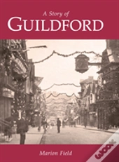 A Story Of Guildford
