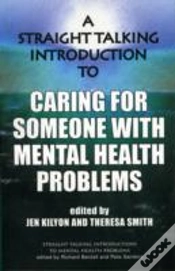 Capa do artigo A Straight Talking Introduction To Caring For Someone With Mental Health Problems