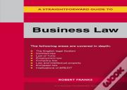 A Straightforward Guide To Business Law