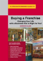 A Straightforward Guide To Buying A Franchise - Preview