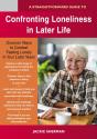 A Straightforward Guide To Confronting Loneliness In Later Life - Preview