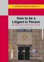 A Straightforward Guide To How To Be A Litigant In Person - Preview