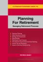 A Straightforward Guide To Planning For Retirement - Managing Retirement Finances - Preview