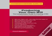 A Straightforward Guide To Producing Your Own Will