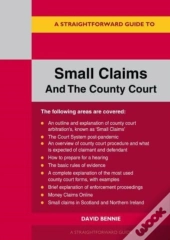 A Straightforward Guide To Small Claims And The County Court