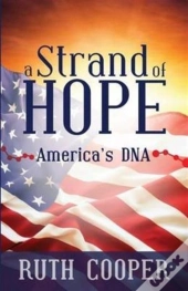 A Strand Of Hope: America'S Dna