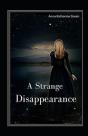 A Strange Disappearance Illustrated - Preview