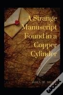 A Strange Manuscript Found In A Copper Cylinder Annotated