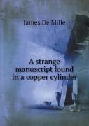 A Strange Manuscript Found In A Copper Cylinder