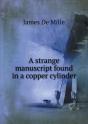 A Strange Manuscript Found In A Copper Cylinder - Preview