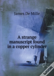 Capa do artigo A Strange Manuscript Found In A Copper Cylinder