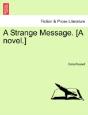 A Strange Message. (A Novel.) - Preview