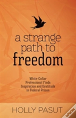 Capa do artigo A Strange Path To Freedom